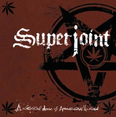 CD / Superjoint Ritual / Leathal Dose Of American Watred / Digipack