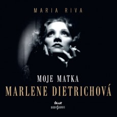 CD / Riva Maria / Moje matka Marlene Dietrichová / Mp3 CD / Riva Maria / Moje matka Marlene Dietrichová / Mp3