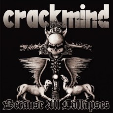 CD / Crackmind / Because All Collapses / Digipack