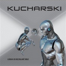 CD / Kucharski / Lska co bezhlav bol