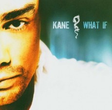 CD / Kane / What If