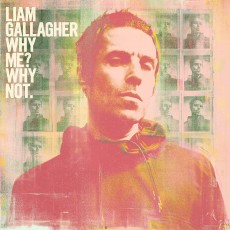 CD / Gallagher Liam / Why Me? Why Not