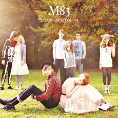 CD / M83 / Saturdays=Youth