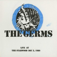 2LP / Germs / Live At Starwood Dec. 3, 1980 / Vinyl / 2LP