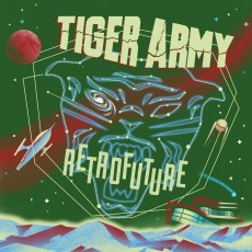CD / Tiger Army / Retrofuture / Digipack
