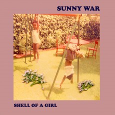 LP / Sunny War / Shell of a Girl / Vinyl
