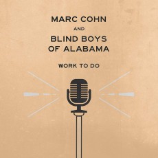 CD / Cohn Marc & Blind Boys Of Alabama / Work To Do / Digisleeve