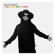 CD / Maxi Priest / It All Comes Back To Love