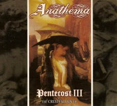 CD / Anathema / Pentecost III / Crestfallen EP