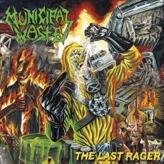 CD / Municipal Waste / Last Ragger / MCD