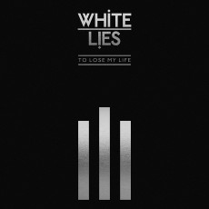 2LP / White Lies / To Lose My Life / Anniversary / Vinyl / 2LP