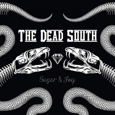 CD / Dead South / Sugar & Joy / Digipack