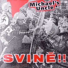 CD / Michael's Uncle / Svin!!