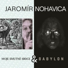 2CD / Nohavica Jaromr / Babylon & Moje Smutn Srdce / 2CD