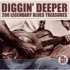 10CD / Various / Diggin'Deeper / 200 Legendary Blues Treasures / 10CD