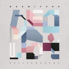 LP / Hermitude / Pollyanarchy / vinyl