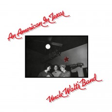 CD / Uncle Walt's Band / An American In Texas