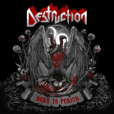 CD / Destruction / Born To Perish