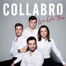 CD / Collabro / Love Like This