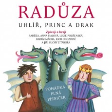 CD / Radza / Uhl,princ a drak