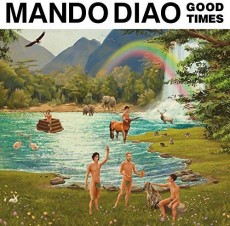 CD / Mando Diao / Good Times / Digipack