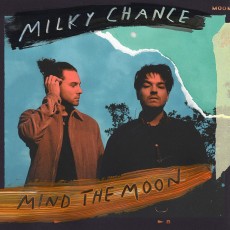 2LP / Milky Chance / Mind the Moon / Vinyl / 2LP