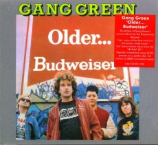 CD / Gang Green / Older...Budweiser / Digipack