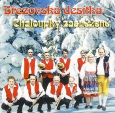CD / Bezovsk destka / Chaloupky zasnen