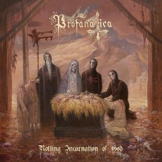 CD / Profanatica / Rotting Incarnation Of God