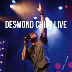 CD / Desmond Child / Desmond Child Live