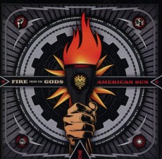 CD / Fire From The Gods / American Sun