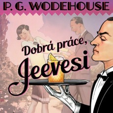 CD / Wodehouse P.G. / Dobrá práce,Jeevesi / Mp3