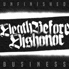 CD / Death Before Dishonor / Unfinished Business / Digisleeve