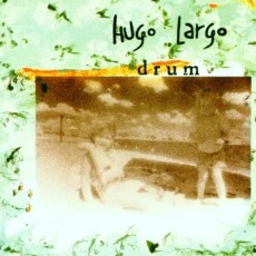 CD / Largo Hugo / Drum