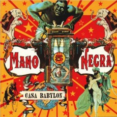 CD / Mano Negra / Casa Babylon