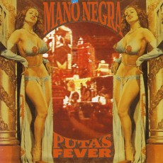 CD / Mano Negra / Puta's Fever