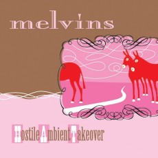CD / Melvins / Hostile Ambient Takeover