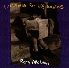 CD / McLeod Rory / Lullabies For Big Babies
