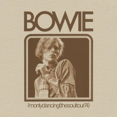 2LP / Bowie David / I'm Only Dancing(The Soul Tour 74) / Vinyl / 2LP / RSD