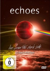 DVD / Echoes / Live From The Dark Side