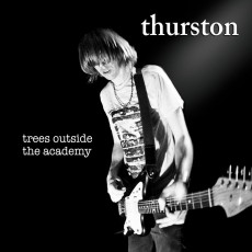 CD / Moore Thurston / Trees Outside The Academy