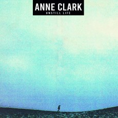 CD / Clark Anne / Unstill Life