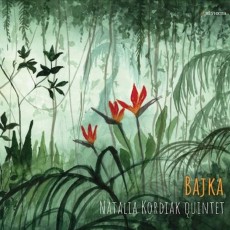 CD / Natalia Kordiak Quintet / Bajka