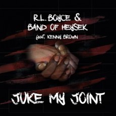 CD / R.L.Boyce & Band Of Heysek / Juke My Joint / Digisleeve
