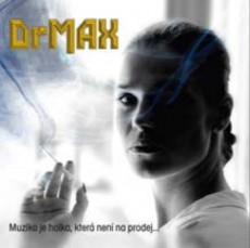 CD / Dr.Max / Muzika je holka,kter nen na prodej / Digipack