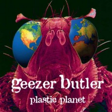 CD / Geezer Butler / Plastic Planet / Digipack