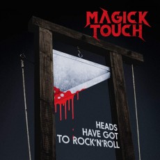 CD / Magick Touch / Heads Have Got To Rock'n'Roll / Digipack