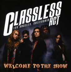 CD / Classless Act / Welcome To The Show