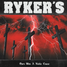 CD / Ryker's / Ours Was A Noble Cause