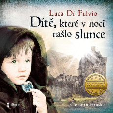 CD / Di Luca Fulvio / Dt,kter v noci nalo slunce / MP3